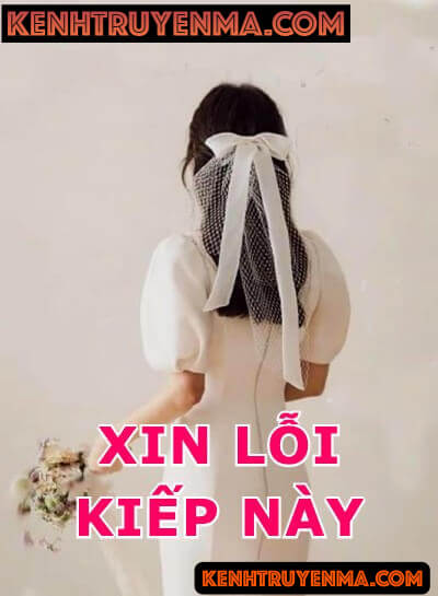 Xin Lỗi Kiếp Này