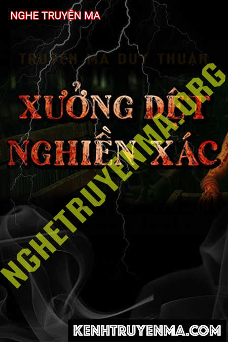 Xưởng Dệt Nghiền X.ác