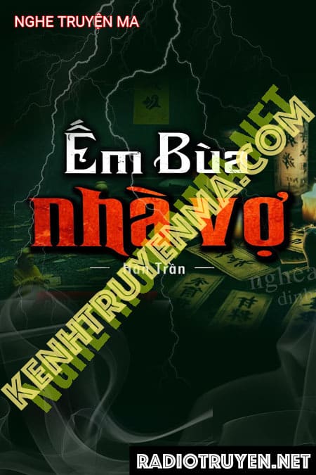 Yểm Bùa Nhà Vợ