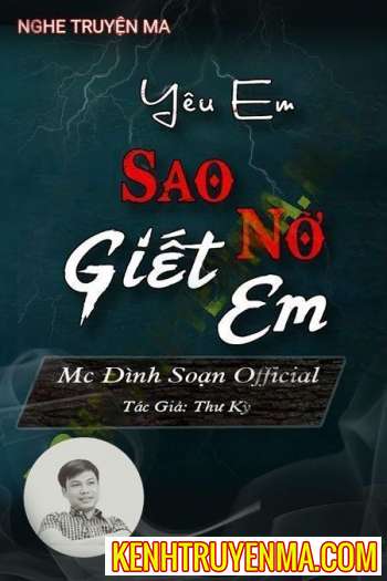 Yêu Em Sao Nỡ G.iết Em