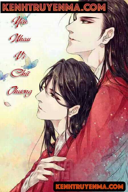 Yêu Nhau Vì Chữ Thương