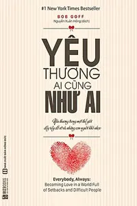 Yêu Thương Ai Cũng Như Ai